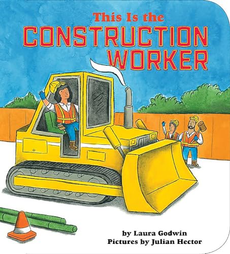 Imagen de archivo de This Is the Construction Worker a la venta por Better World Books: West