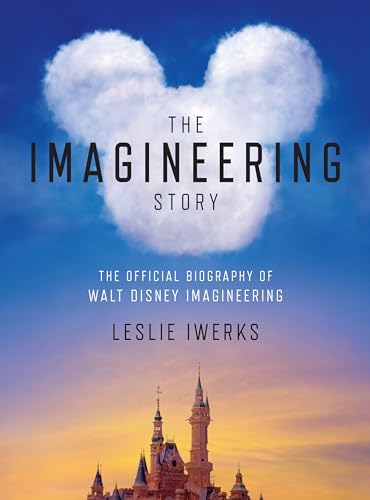 Stock image for The Imagineering Story: The Official Biography of Walt Disney Imagineering for sale by ThriftBooks-Dallas