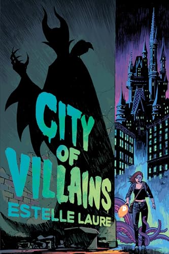 Stock image for City of Villains (City of Villains, Book 1): Book 1 for sale by Half Price Books Inc.