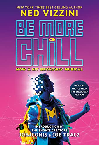 Beispielbild fr Be More Chill-Broadway Tie-In zum Verkauf von Wonder Book