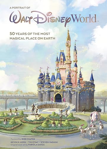 Imagen de archivo de A Portrait of Walt Disney World: 50 Years of The Most Magical Place on Earth (Disney Editions Deluxe) a la venta por Ergodebooks