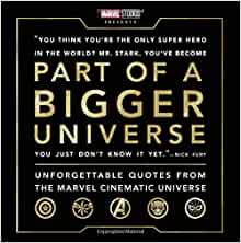 Imagen de archivo de Part of a Bigger Universe : Unforgettable Quotes from the Marvel Cinematic Universe a la venta por Better World Books
