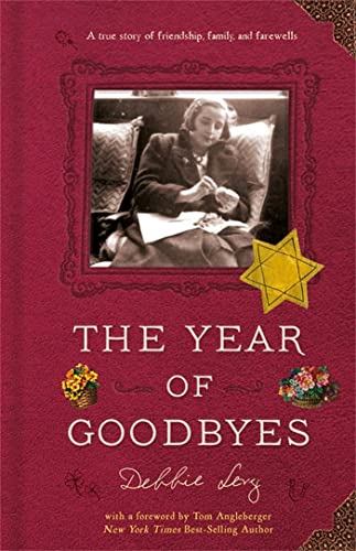 Imagen de archivo de The Year of Goodbyes: A True Story of Friendship, Family and Farewells a la venta por BooksRun