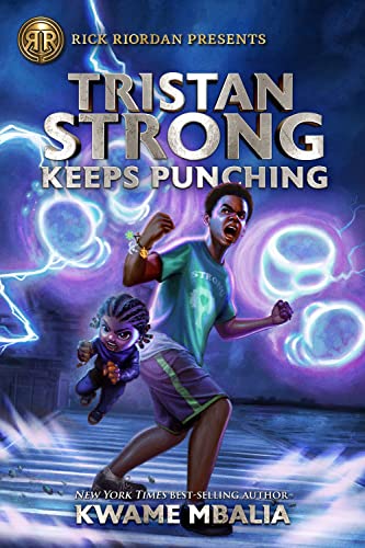 Stock image for Rick Riordan Presents: Tristan Strong Keeps Punching-A Tristan Strong Novel, Book 3 for sale by ZBK Books