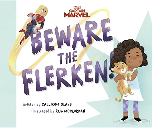 Imagen de archivo de Captain Marvel: Beware the Flerken! a la venta por Ergodebooks