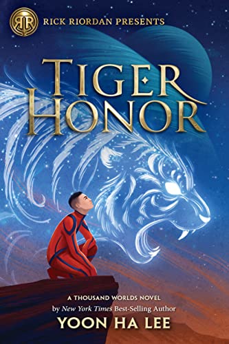 Imagen de archivo de Rick Riordan Presents: Tiger Honor-A Thousand Worlds Novel Book 2 a la venta por KuleliBooks