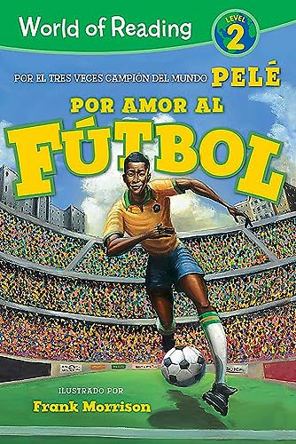 9781368056304: Por Amor al Ftbol/ For Love of Soccer! (World of Reading, Level 2)