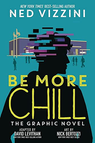 Beispielbild fr Be More Chill: The Graphic Novel zum Verkauf von SecondSale