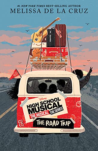 9781368061841: High School Musical: The Musical: The Series: The Road Trip