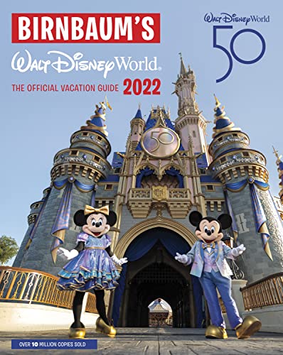 Beispielbild fr Birnbaum's 2022 Walt Disney World: The Official Vacation Guide (Birnbaum Guides) zum Verkauf von SecondSale
