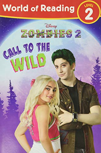 Stock image for World of Reading, Level 2: Disney Zombies 2: Call to the Wild (Disney Zombies 2: World of Reading, Level 2) for sale by Goodwill of Colorado