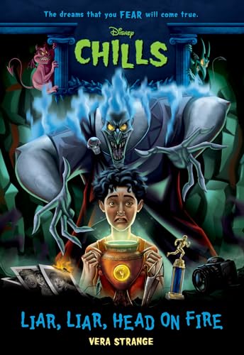 Stock image for Liar, Liar, Head on Fire-Disney Chills: Book Five for sale by Zoom Books Company
