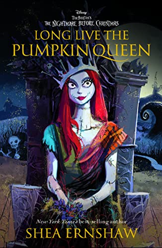 Stock image for Long Live the Pumpkin Queen: Tim Burtons The Nightmare Before Christmas for sale by Goodwill Books