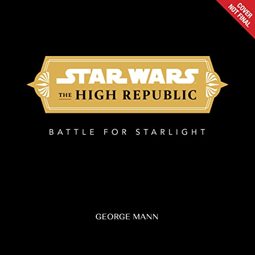 Beispielbild fr Star Wars: The High Republic:: The Battle for Starlight zum Verkauf von Wonder Book