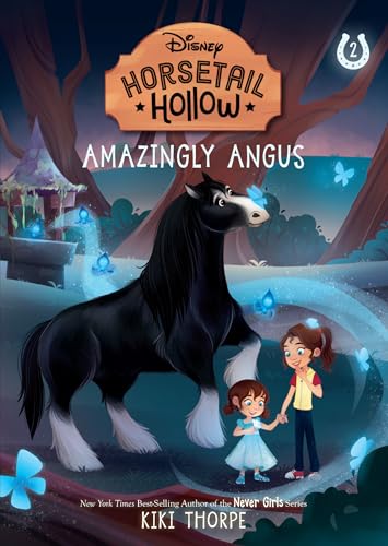 Stock image for Amazingly Angus: Princess Meridas Horse (Disneys Horsetail Hollow, Book 2) for sale by Jenson Books Inc