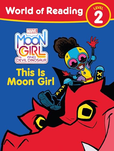 Stock image for Moon Girl and Devil Dinosaur: World of Reading: This Is Moon Girl: (Level 2) for sale by ThriftBooks-Dallas