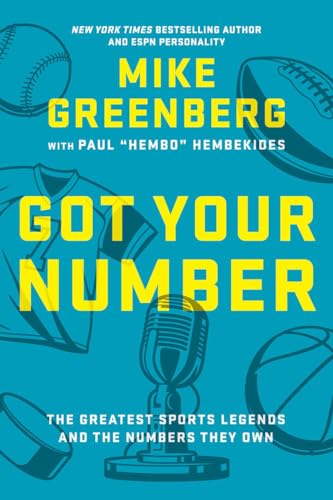 Beispielbild fr Got Your Number: The Greatest Sports Legends and the Numbers They Own zum Verkauf von Goodwill of Colorado