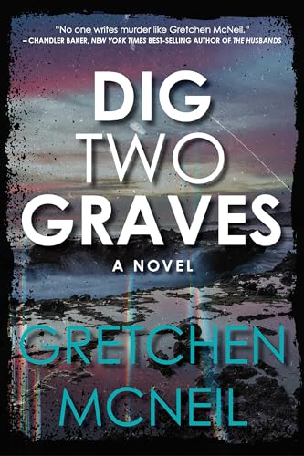 Stock image for Dig Two Graves for sale by Blue Vase Books