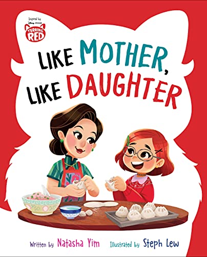 Beispielbild fr Disney/Pixar Turning Red: Like Mother, Like Daughter zum Verkauf von Better World Books