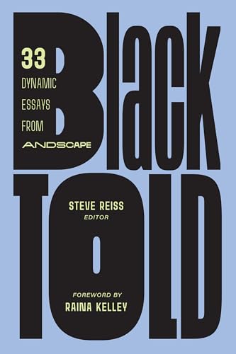 Stock image for BlackTold: 33 Dynamic Essays from Andscape for sale by BookOutlet