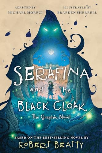 Imagen de archivo de Serafina and the Black Cloak: The Graphic Novel a la venta por SecondSale