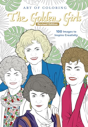 Stock image for The Golden Girls (Art Of Coloring, Revised Edition) for sale by BookOutlet