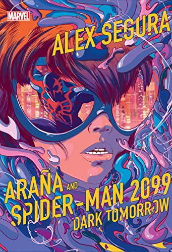Beispielbild fr Araa and Spider-Man 2099: Dark Tomorrow zum Verkauf von Goodwill of Colorado