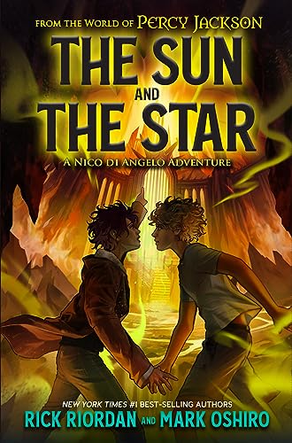 Beispielbild fr From the World of Percy Jackson: The Sun and the Star (Nico Di Angelo Adventures) zum Verkauf von GF Books, Inc.