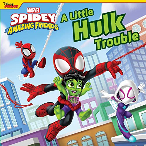 9781368084819: Spidey and His Amazing Friends: A Little Hulk Trouble (The Marvel Spidey and His Amazing Friends)