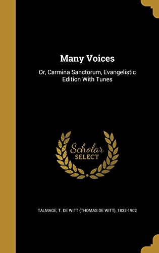 9781371014896: Many Voices: Or, Carmina Sanctorum, Evangelistic Edition With Tunes