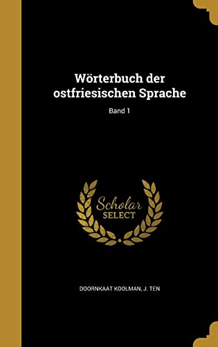 9781371101244: Wrterbuch der ostfriesischen Sprache; Band 1
