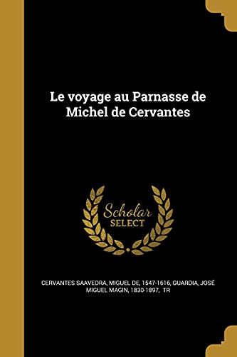 9781371168926: Le voyage au Parnasse de Michel de Cervantes