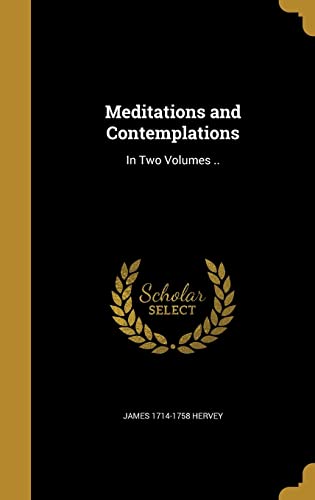 9781371194543: Meditations and Contemplations: In Two Volumes ..