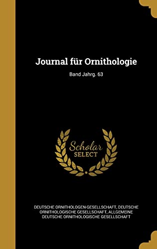 9781371255213: Journal fr Ornithologie; Band Jahrg. 63