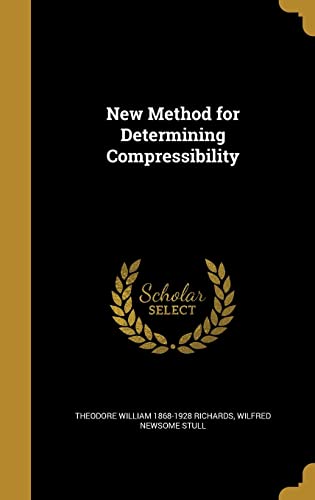 9781371411848: New Method for Determining Compressibility