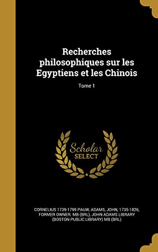 9781371513924: Recherches philosophiques sur les Egyptiens et les Chinois; Tome 1