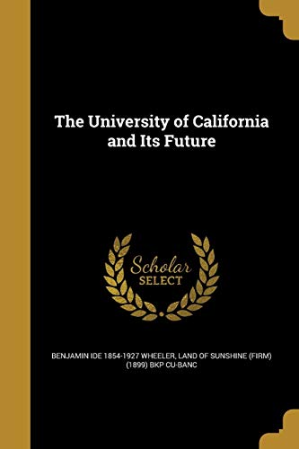 9781371517632: The University of California and Its Future