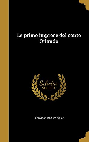 Stock image for Le prime imprese del conte Orlando (Italian Edition) for sale by Lucky's Textbooks