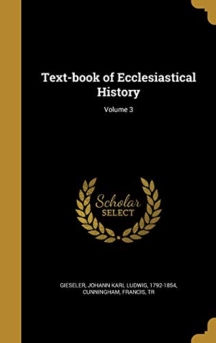 9781371605643: Text-book of Ecclesiastical History; Volume 3