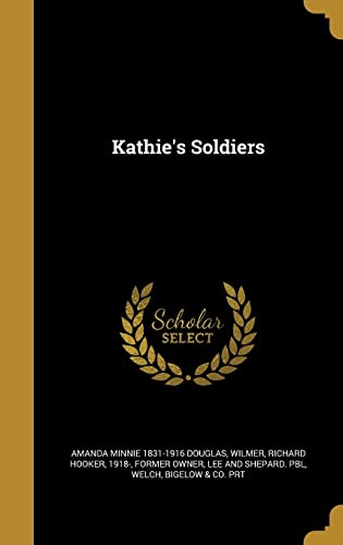 9781371651534: Kathie's Soldiers