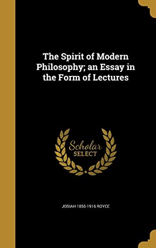 9781371651992: The Spirit of Modern Philosophy; an Essay in the Form of Lectures