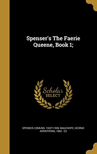 9781371698638: Spenser's The Faerie Queene, Book 1;