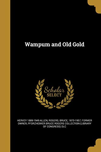 9781371744731: WAMPUM & OLD GOLD