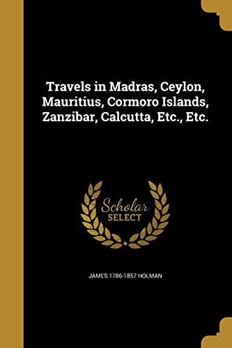 Beispielbild fr TRAVELS IN MADRAS CEYLON MAURI zum Verkauf von Buchpark