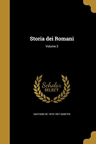 9781372064296: Storia dei Romani; Volume 3