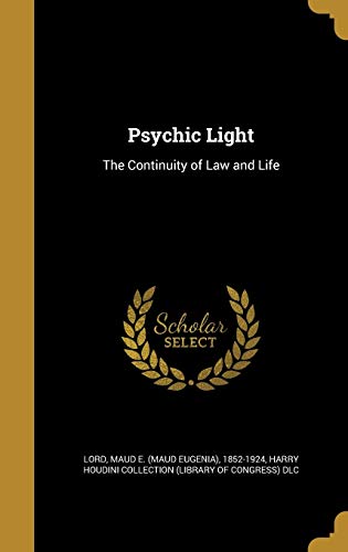 9781372115080: Psychic Light: The Continuity of Law and Life