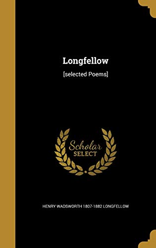 9781372192777: Longfellow: [selected Poems]