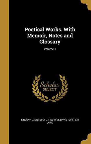 9781372323669: Poetical Works. With Memoir, Notes and Glossary; Volume 1