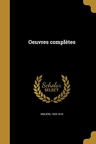 9781372356407: Oeuvres compltes