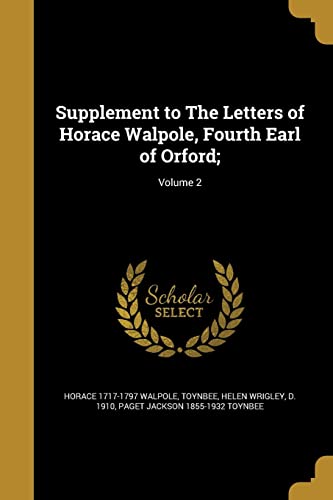 9781372386671: Supplement to The Letters of Horace Walpole, Fourth Earl of Orford;; Volume 2
